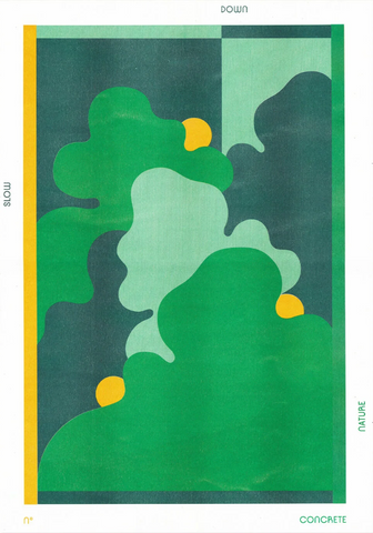 Slow Down - Concrete Nature / Riso Print Slow Down - Concrete Nature / Riso Print