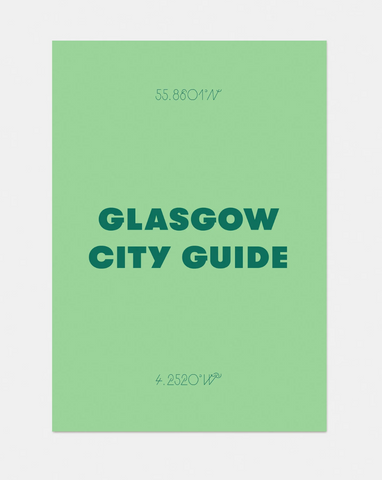 Glasgow City Guide - Concrete Nature Glasgow City Guide - Concrete Nature