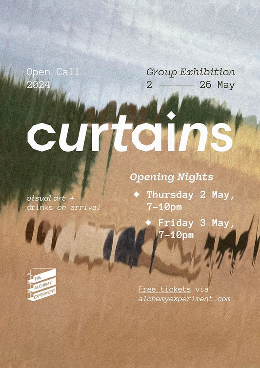 ALCHEMY OPEN CALL 2024 - CURTAINS