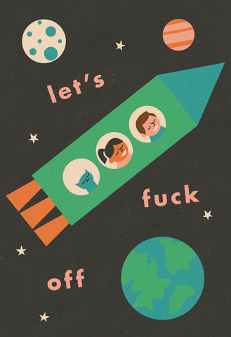 Let's F*ck Off - Kieron Redmond	 / print