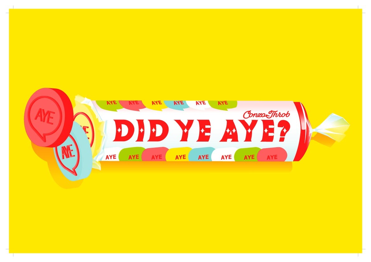 Did Ye Aye - Conzo / Print